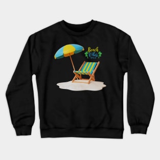 beach vibe t-shirts Crewneck Sweatshirt